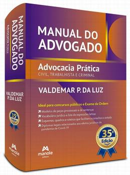 MANUAL DO ADVOGADO ADVOCACIA PRATICA Livraria Casa Do Advogado