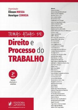 Temas Atuais de Direito e Processo do Trabalho: Teoria e Prática - Casa do  Direito