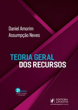 TEORIA GERAL DOS RECURSOS – Livraria Casa Do Advogado